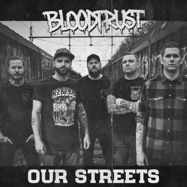 Bloodtrust – Our Streets