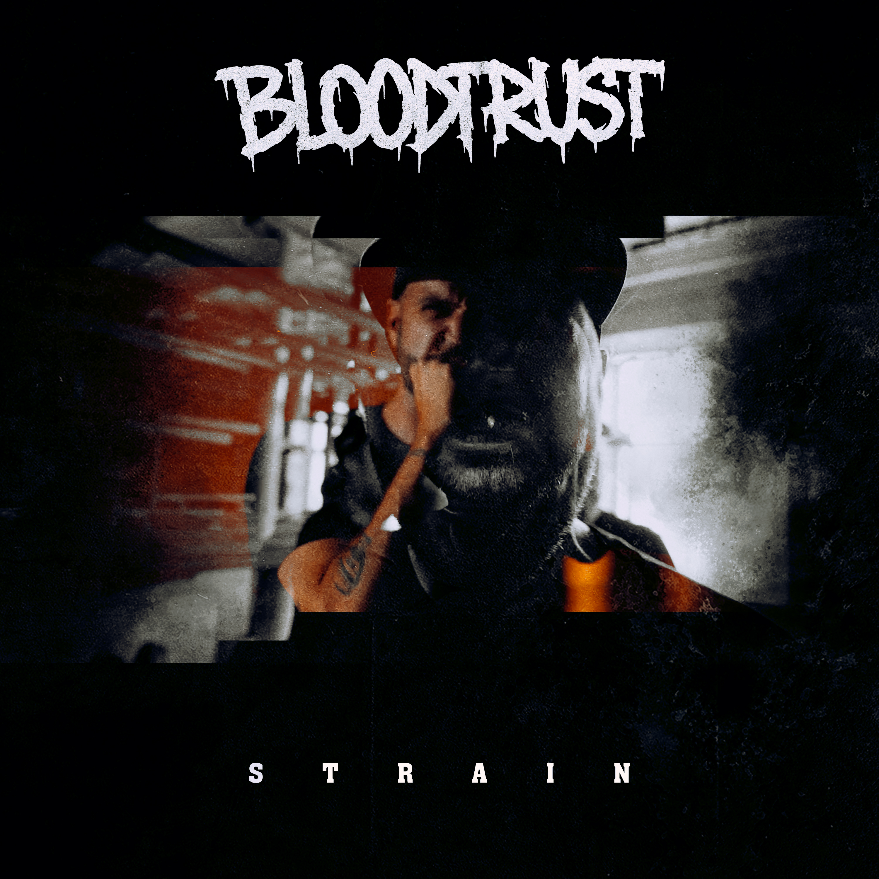Bloodtrust – Strain