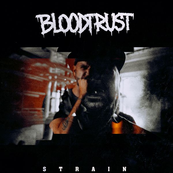 Bloodtrust – Strain