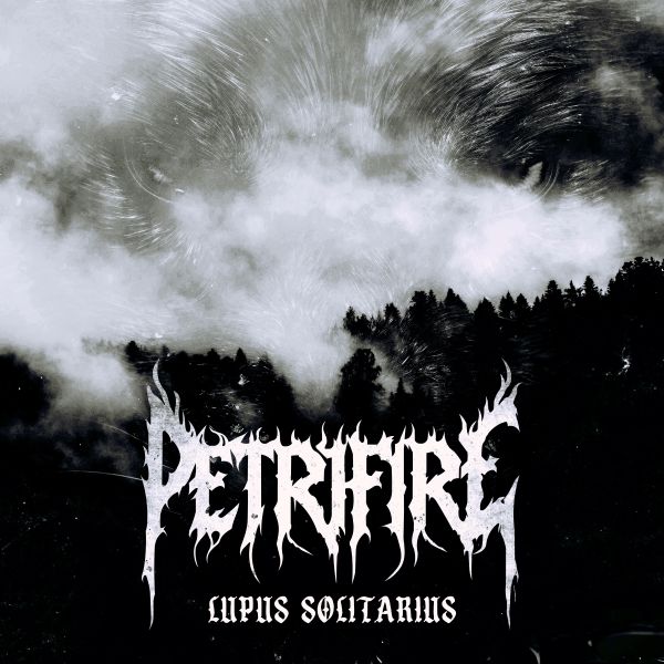 Petrifire – Lupus Solitarius